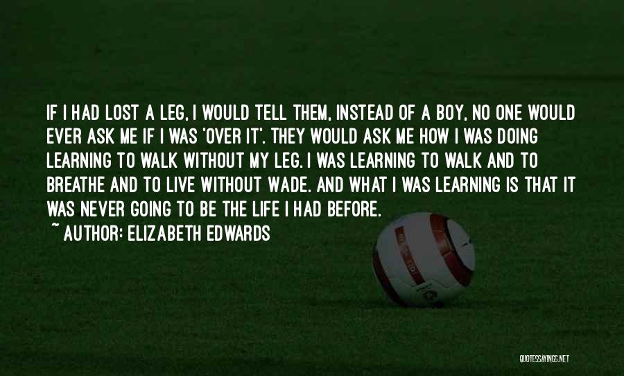 Elizabeth Edwards Quotes 656381