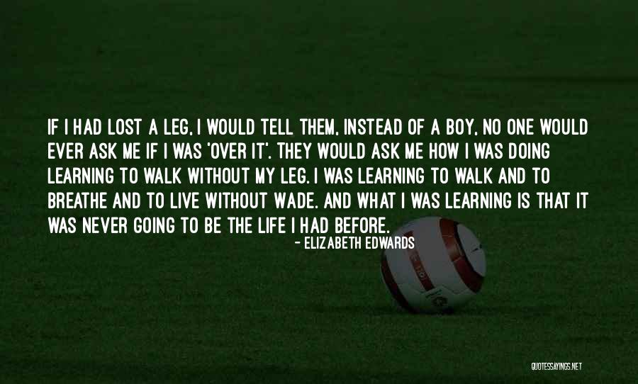 Elizabeth Edwards Quotes 656381 Elizabeth Edwards Quotes 656381