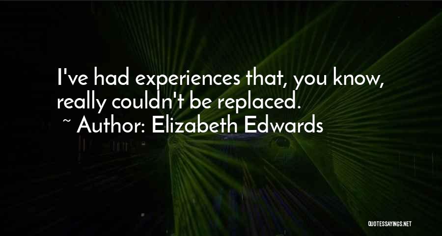 Elizabeth Edwards Quotes 845613