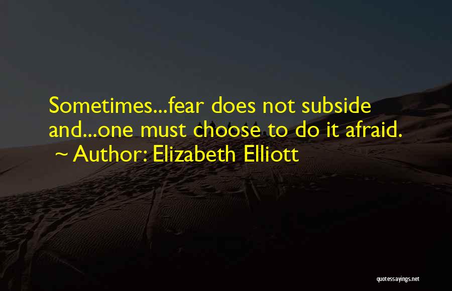 Elizabeth Elliott Quotes 103595