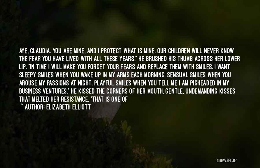 Elizabeth Elliott Quotes 1872414
