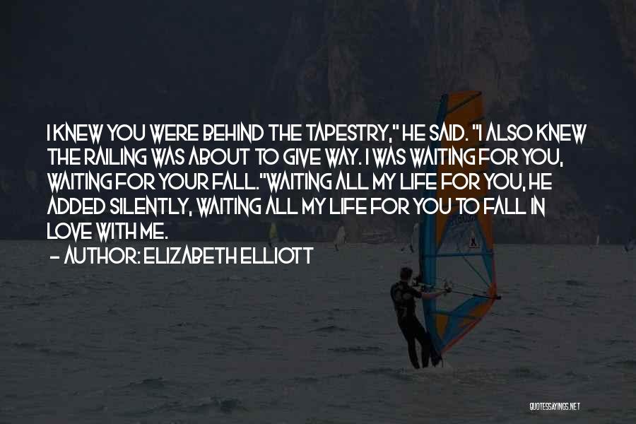 Elizabeth Elliott Quotes 2069188