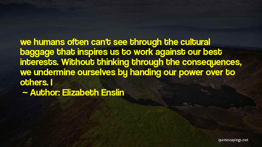 Elizabeth Enslin Quotes 2032155