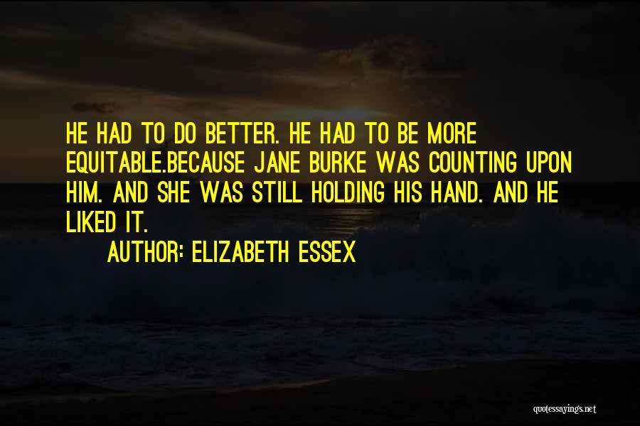 Elizabeth Essex Quotes 680932