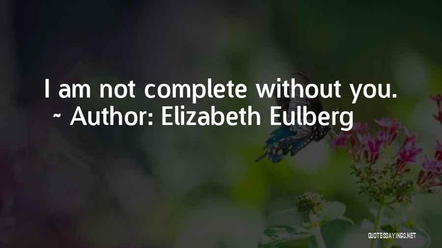 Elizabeth Eulberg Quotes 1371059