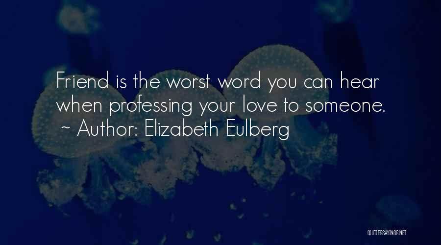 Elizabeth Eulberg Quotes 1398149