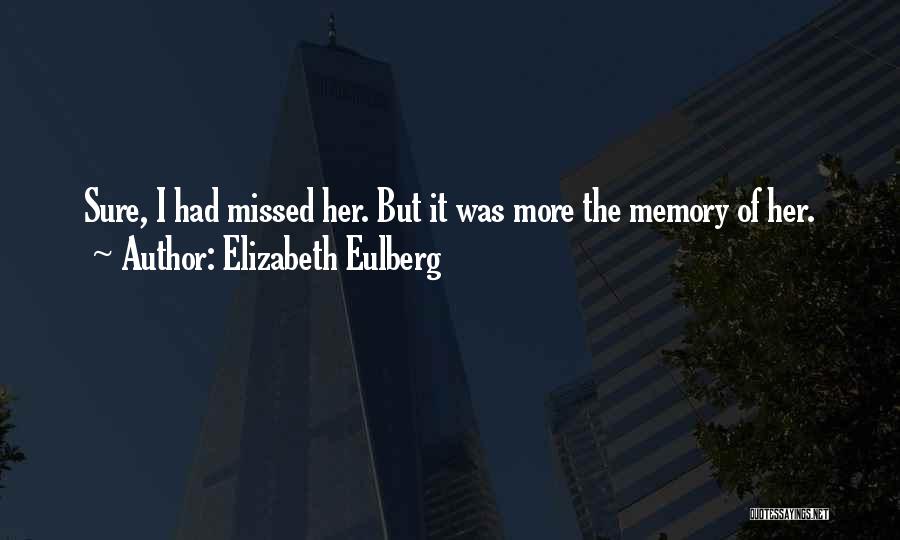 Elizabeth Eulberg Quotes 1514383