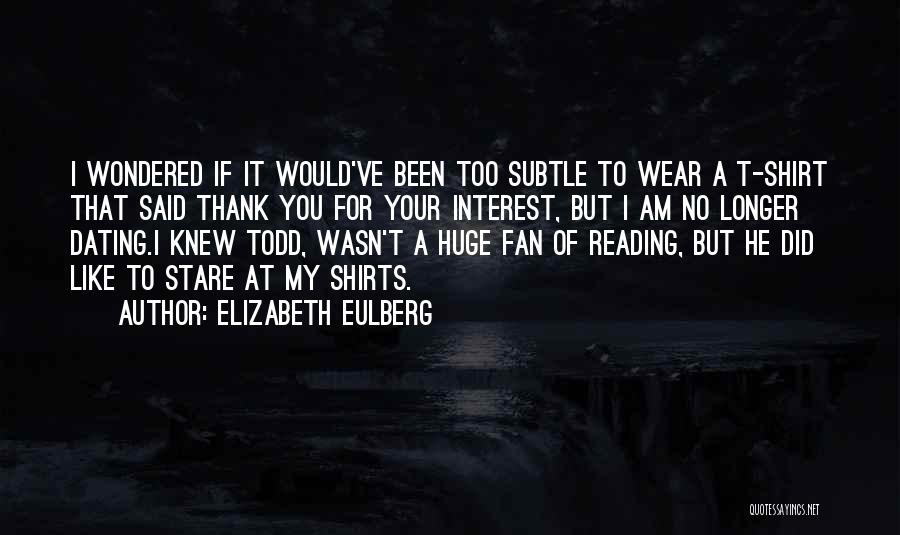 Elizabeth Eulberg Quotes 1608173