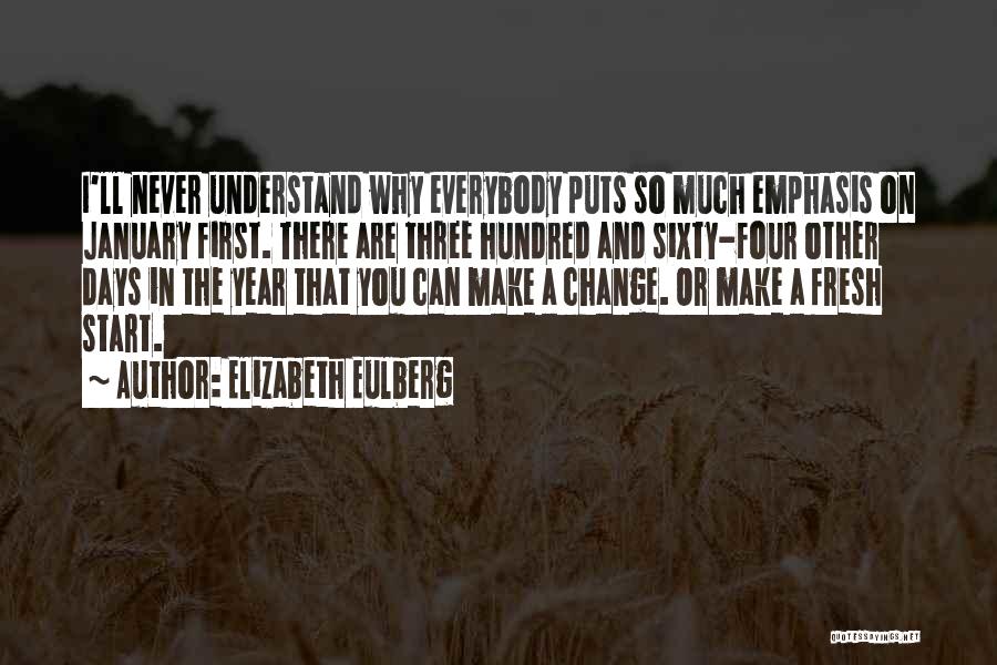 Elizabeth Eulberg Quotes 1609399