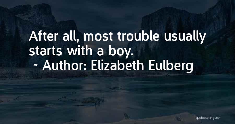 Elizabeth Eulberg Quotes 1665891