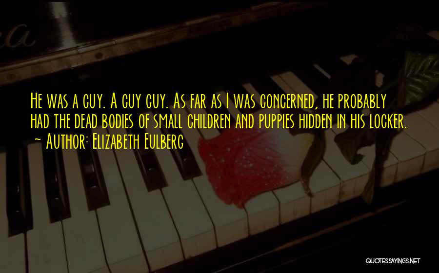 Elizabeth Eulberg Quotes 1681038