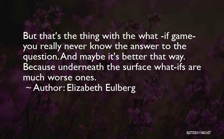 Elizabeth Eulberg Quotes 2057645