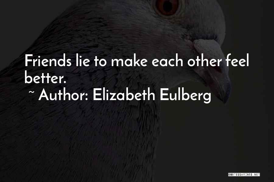 Elizabeth Eulberg Quotes 411931