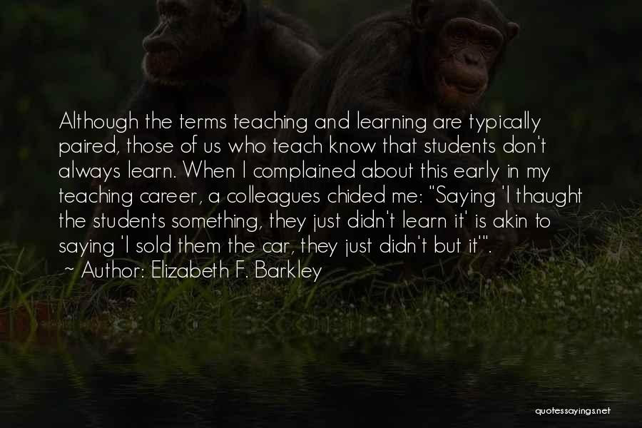 Elizabeth F. Barkley Quotes 173703