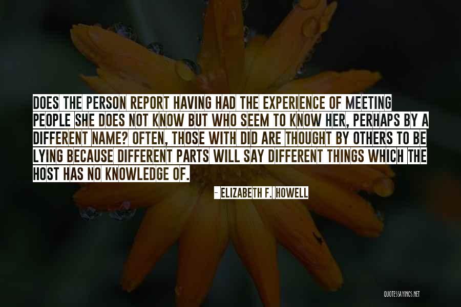 Elizabeth F. Howell Quotes 1940520 Elizabeth F. Howell Quotes 1940520