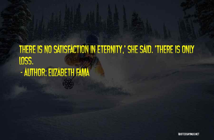 Elizabeth Fama Quotes 616619