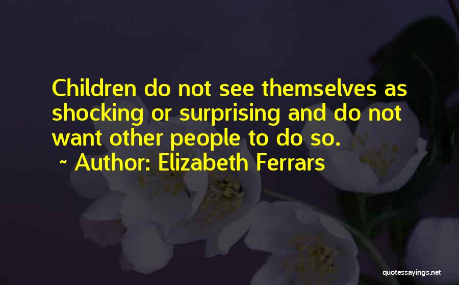 Elizabeth Ferrars Quotes 1997761