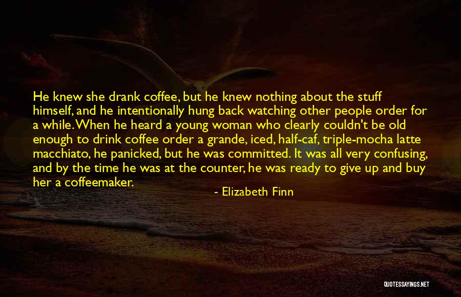 Elizabeth Finn Quotes 1009372 Elizabeth Finn Quotes 1009372