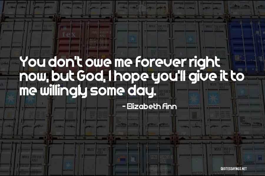 Elizabeth Finn Quotes 111513