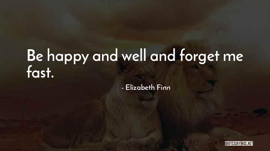 Elizabeth Finn Quotes 1651567