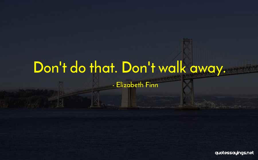 Elizabeth Finn Quotes 1742226 Elizabeth Finn Quotes 1742226