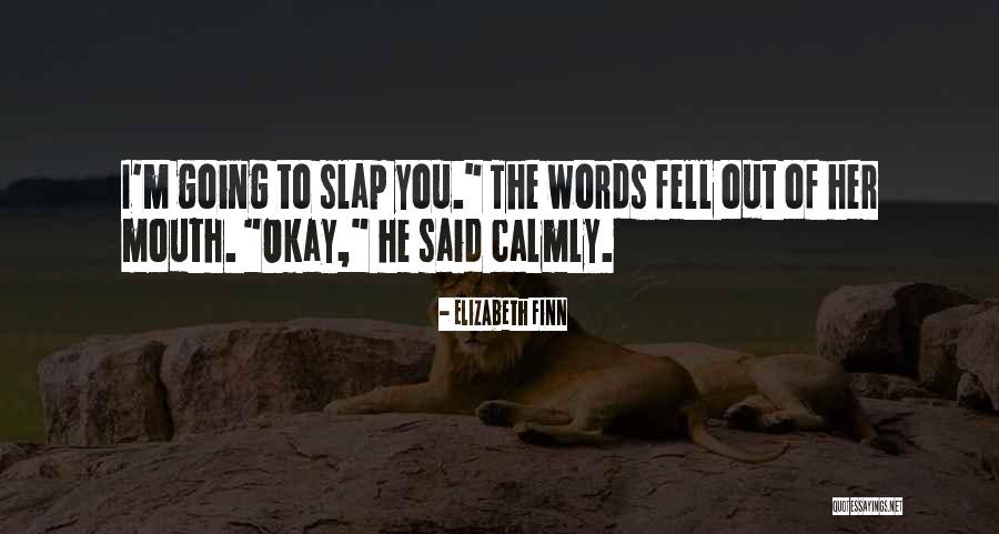 Elizabeth Finn Quotes 1769099 Elizabeth Finn Quotes 1769099