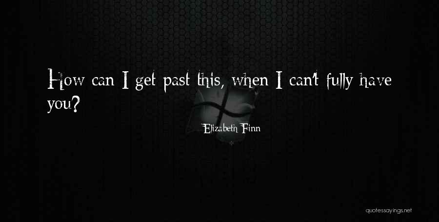 Elizabeth Finn Quotes 1799769 Elizabeth Finn Quotes 1799769
