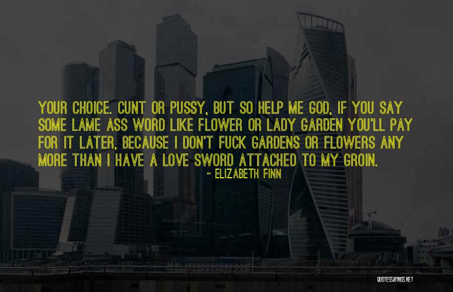 Elizabeth Finn Quotes 1924982 Elizabeth Finn Quotes 1924982