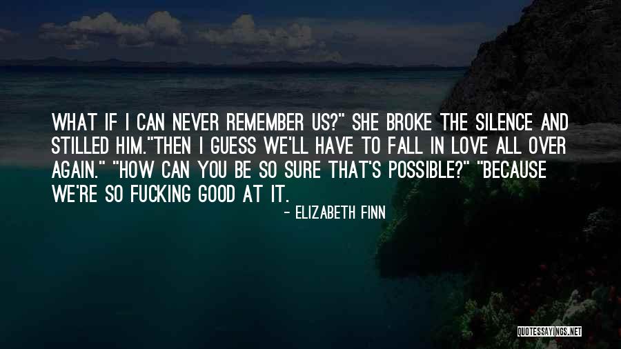 Elizabeth Finn Quotes 769253