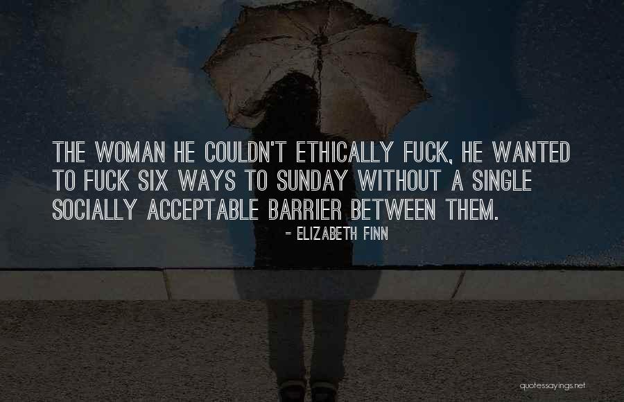 Elizabeth Finn Quotes 891039