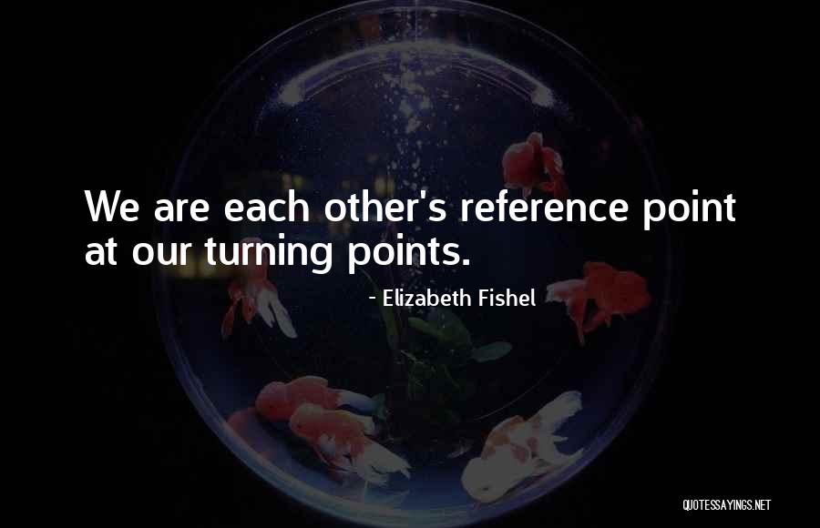 Elizabeth Fishel Quotes 1741202 Elizabeth Fishel Quotes 1741202