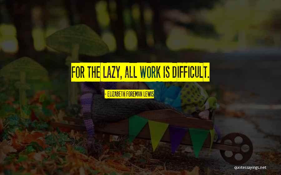 Elizabeth Foreman Lewis Quotes 2076315 Elizabeth Foreman Lewis Quotes 2076315