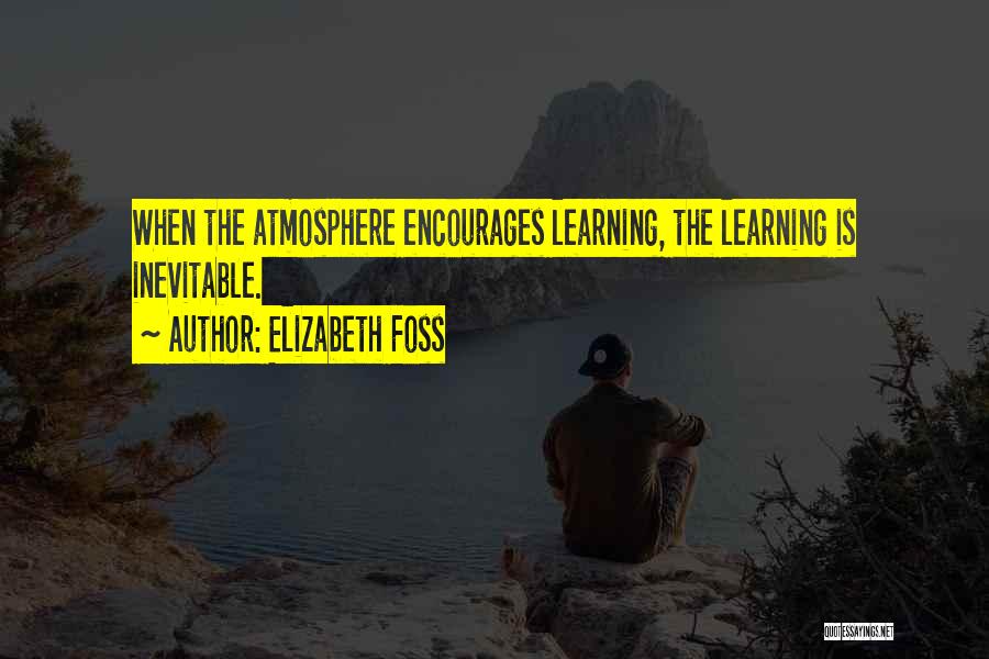 Elizabeth Foss Quotes 355913