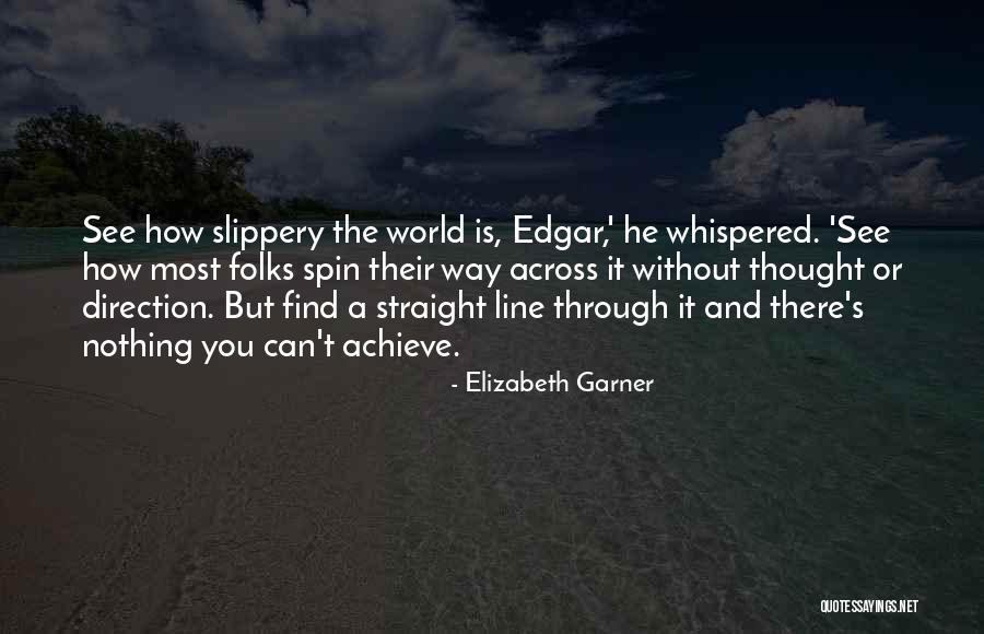 Elizabeth Garner Quotes 791000