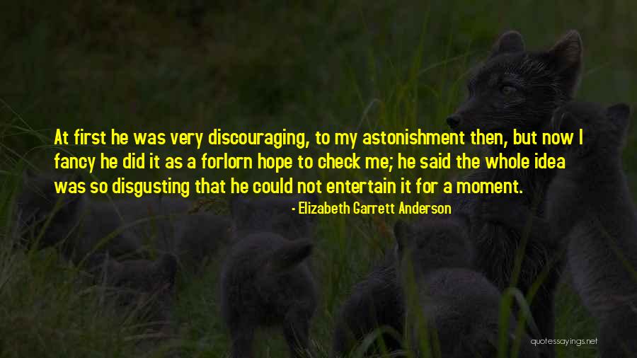 Elizabeth Garrett Quotes By Elizabeth Garrett Anderson