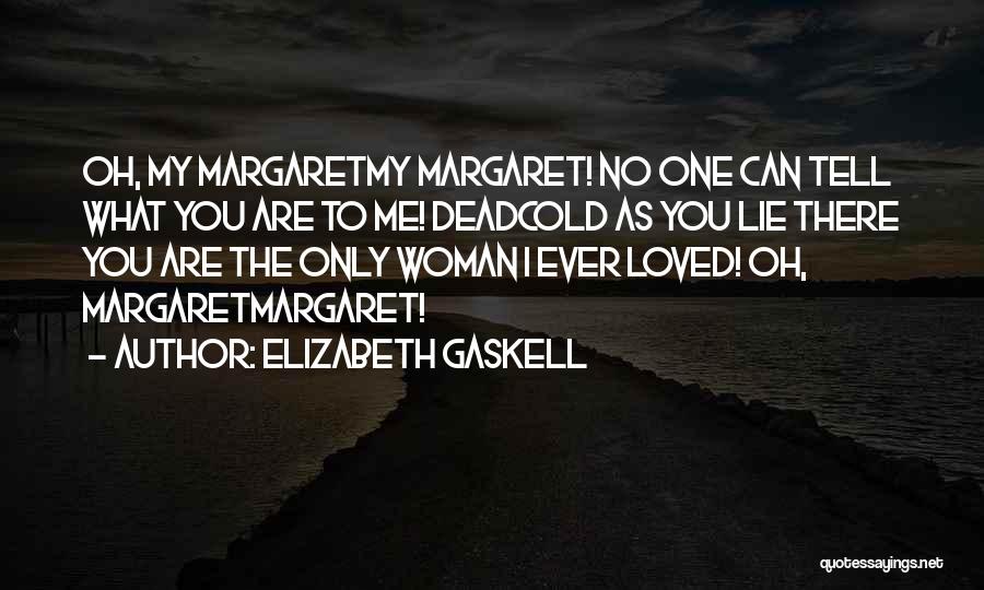 Elizabeth Gaskell Quotes 1672347