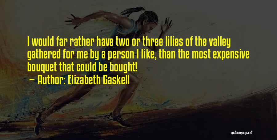 Elizabeth Gaskell Quotes 1900422