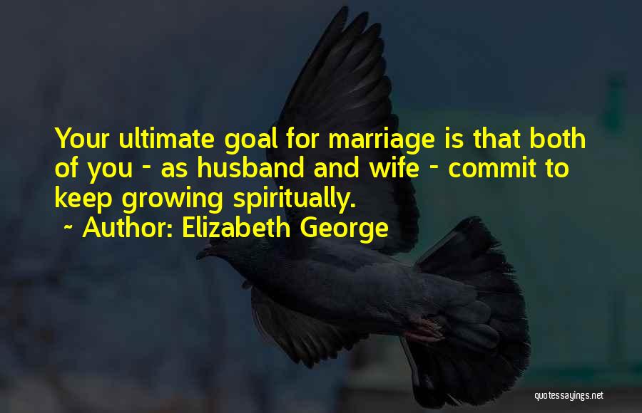 Elizabeth George Quotes 1184402