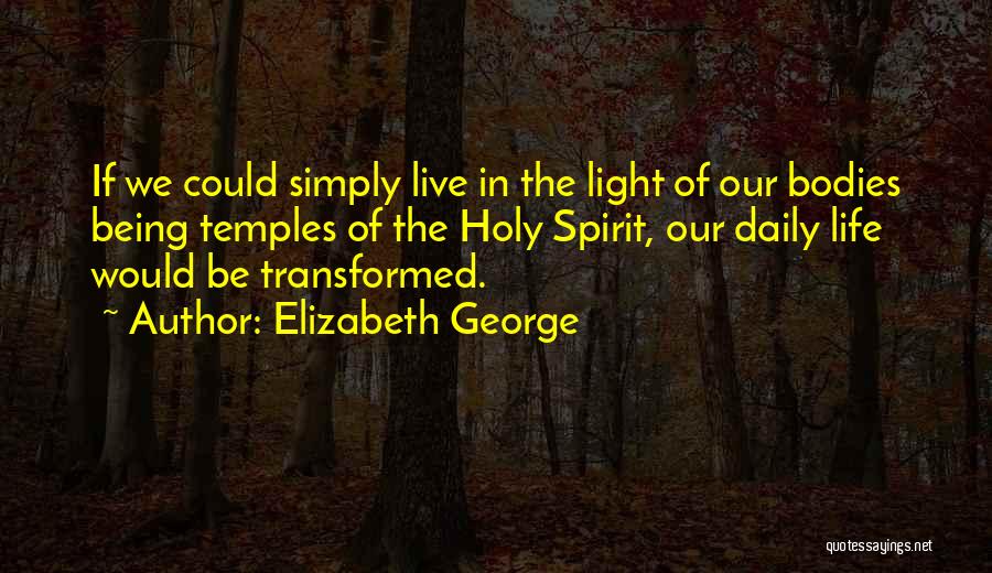 Elizabeth George Quotes 1541672