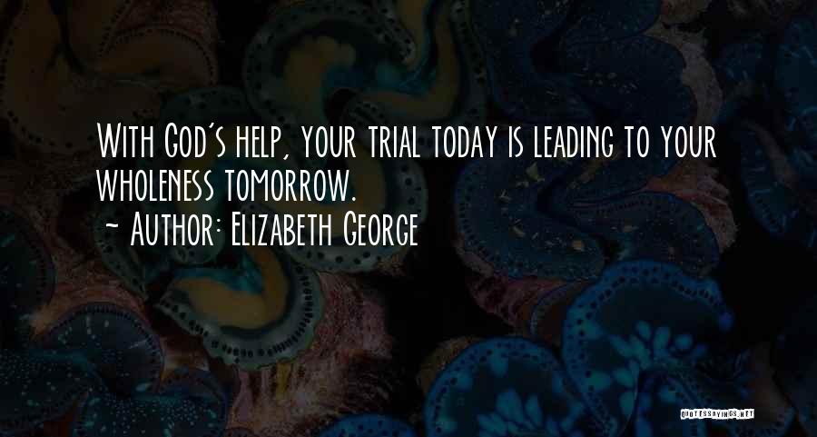 Elizabeth George Quotes 158715