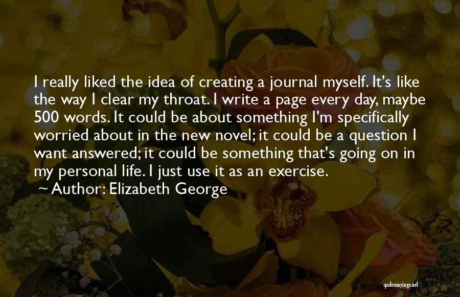 Elizabeth George Quotes 1635899