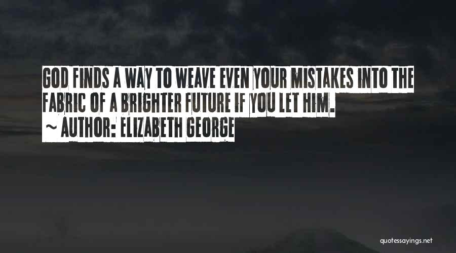 Elizabeth George Quotes 1945355