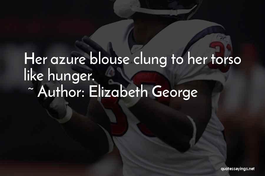 Elizabeth George Quotes 533283