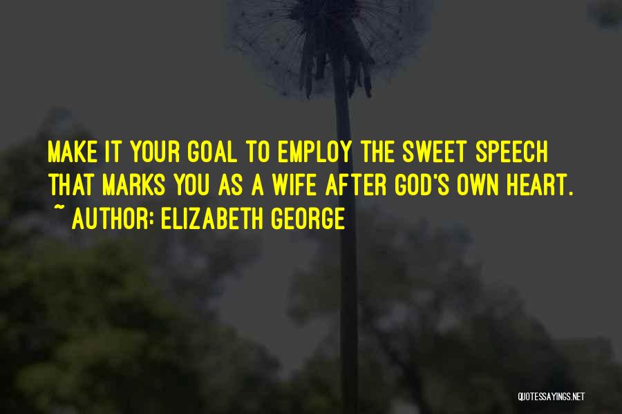 Elizabeth George Quotes 666852