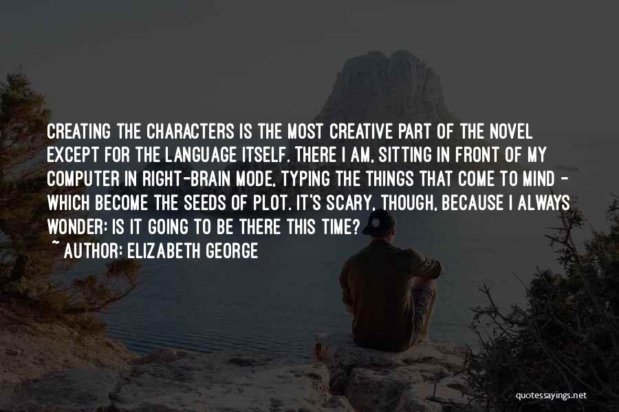 Elizabeth George Quotes 676167