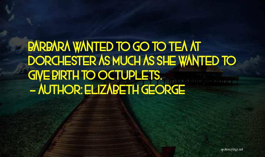 Elizabeth George Quotes 703984