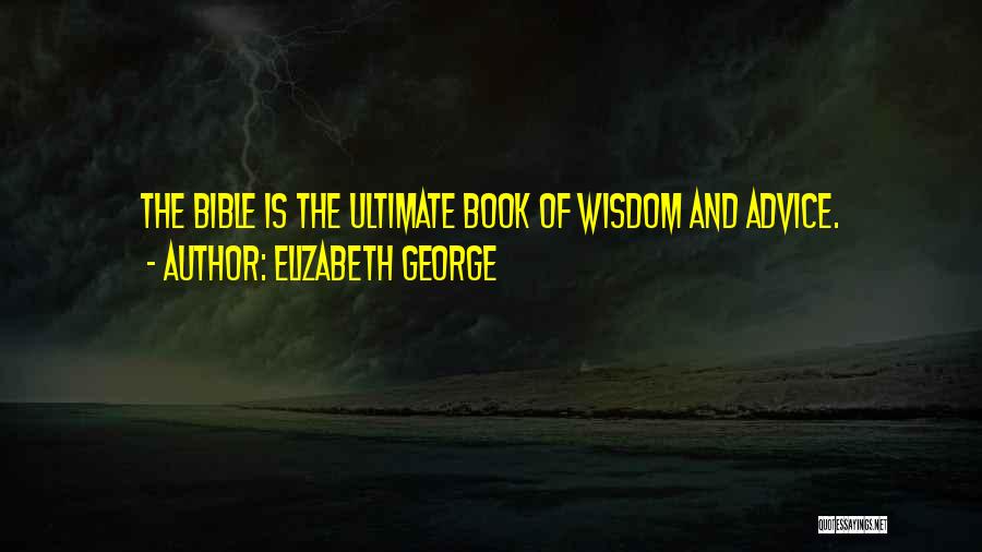 Elizabeth George Quotes 724196