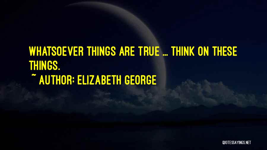 Elizabeth George Quotes 77070