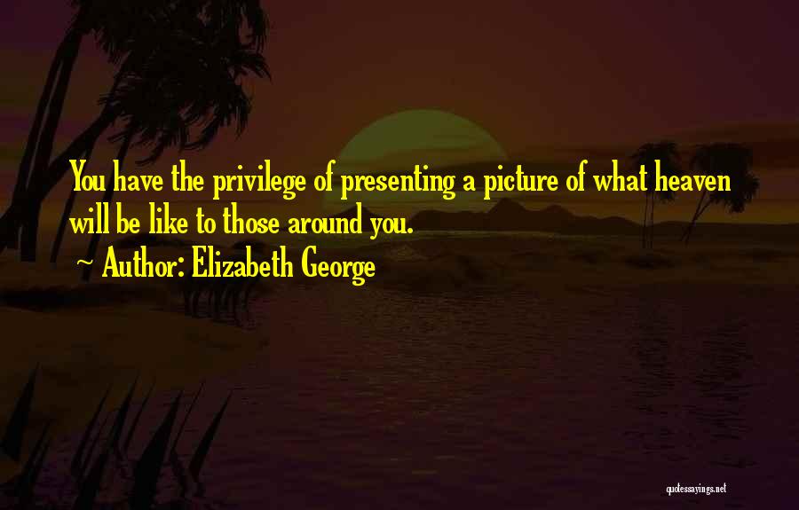 Elizabeth George Quotes 895766