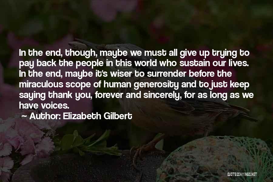Elizabeth Gilbert Quotes 1416004